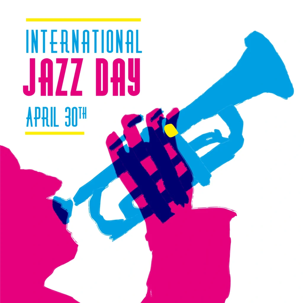 Feel the Global Beat: International Jazz Day